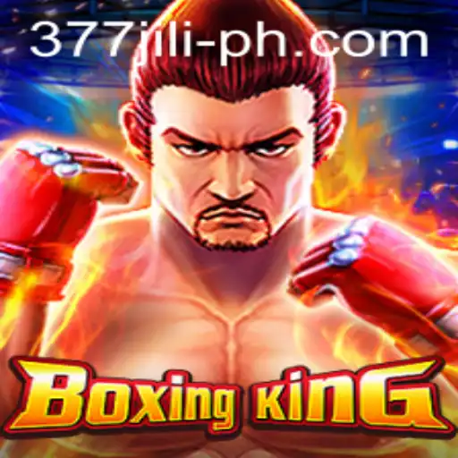 Unleashing the Thrills of BoxingKing: Your Ultimate Guide to 377 JILI