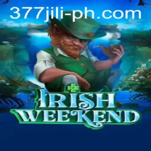 Exploring the Thrilling Game of IrishWeekend and the Exciting Buzz around 377 JILI
